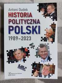 Historia polityczna Polski 1989 - 2023 Antoni Dudek