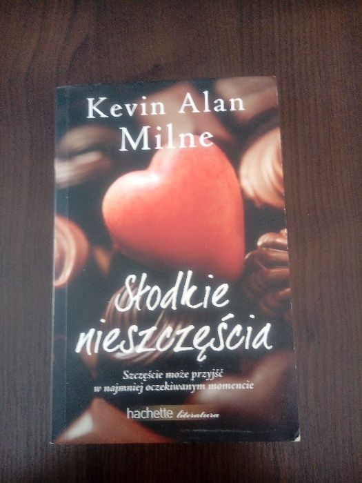 Książka Kevin Alan Milne "Słodkie nieszczęścia"