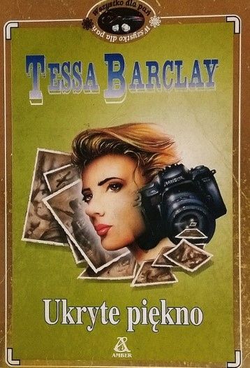 Ukryte Piękno Tessa Barclay