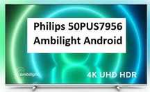 NOWY Philips 50PUS7956/12 50" Android Ambilight Dolby Vision Atmos