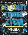 Wtorek. Najgorszy Tydzień Życia Nasza Księgarnia