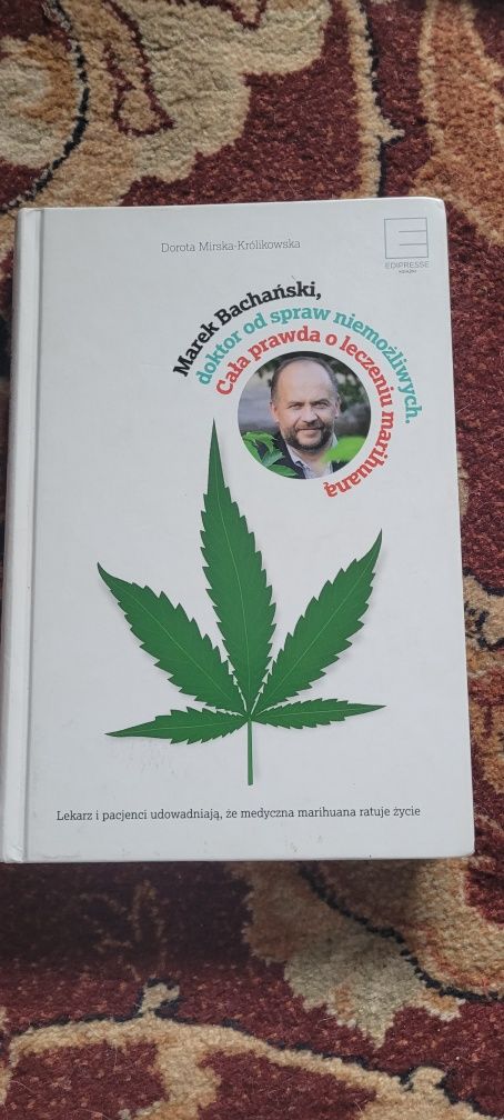 Cała prawda o leczeniu marihuaną