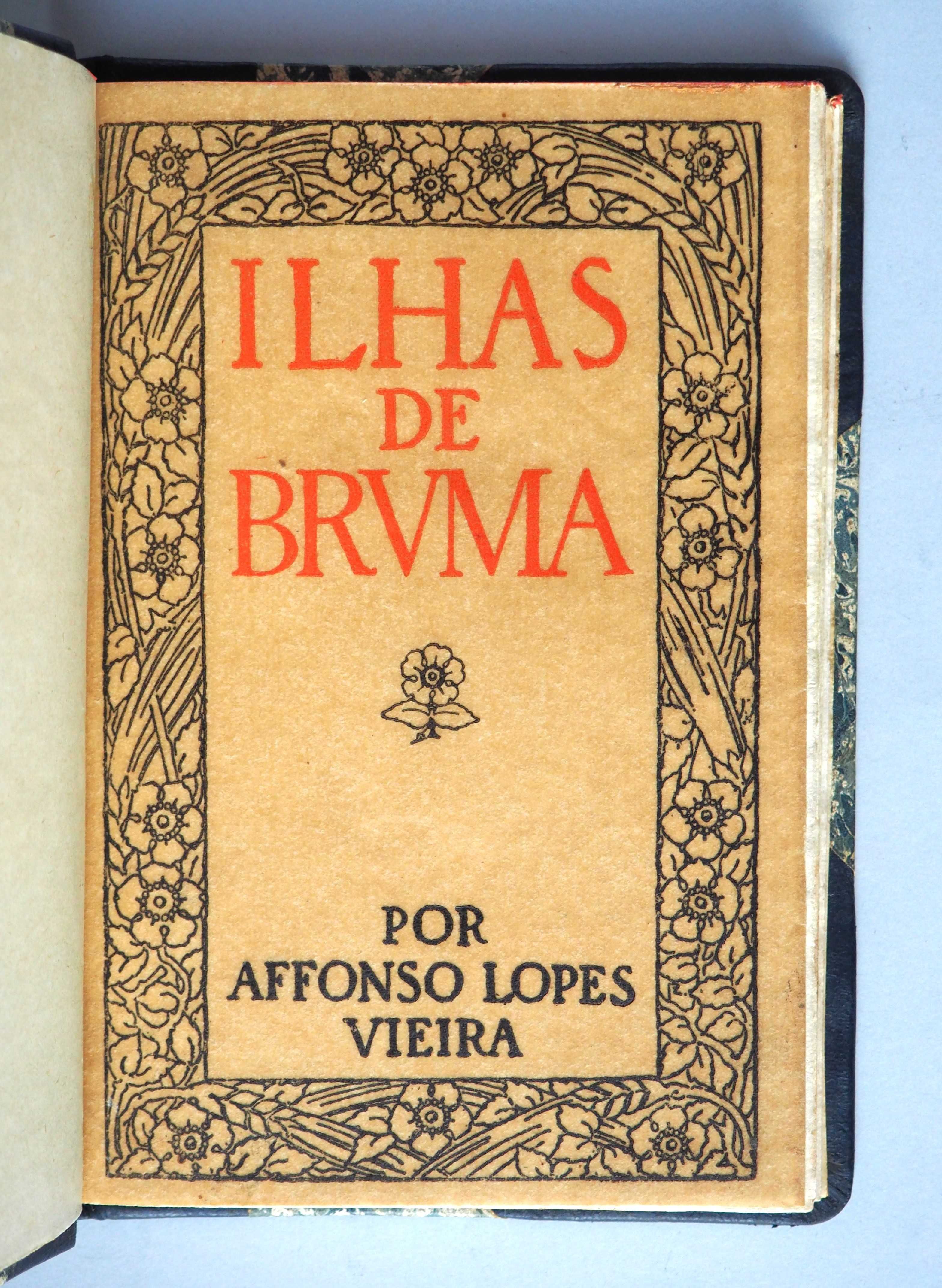 Afonso Lopes Vieira - Ilhas de Bruma, 1ª edição 1917 / Leiria