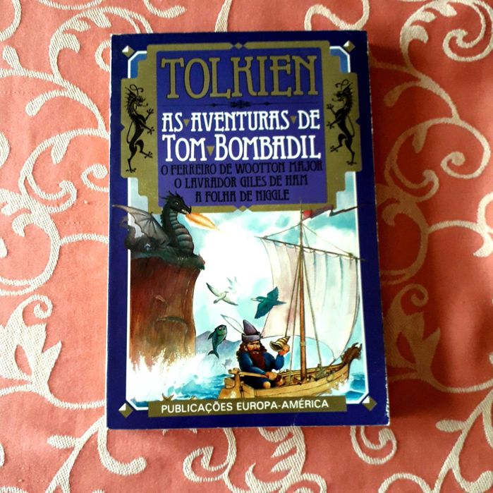 J R R Tolkien - Aventuras de Tom Bombadil (1.ª e 2.ª edições 1988/90)