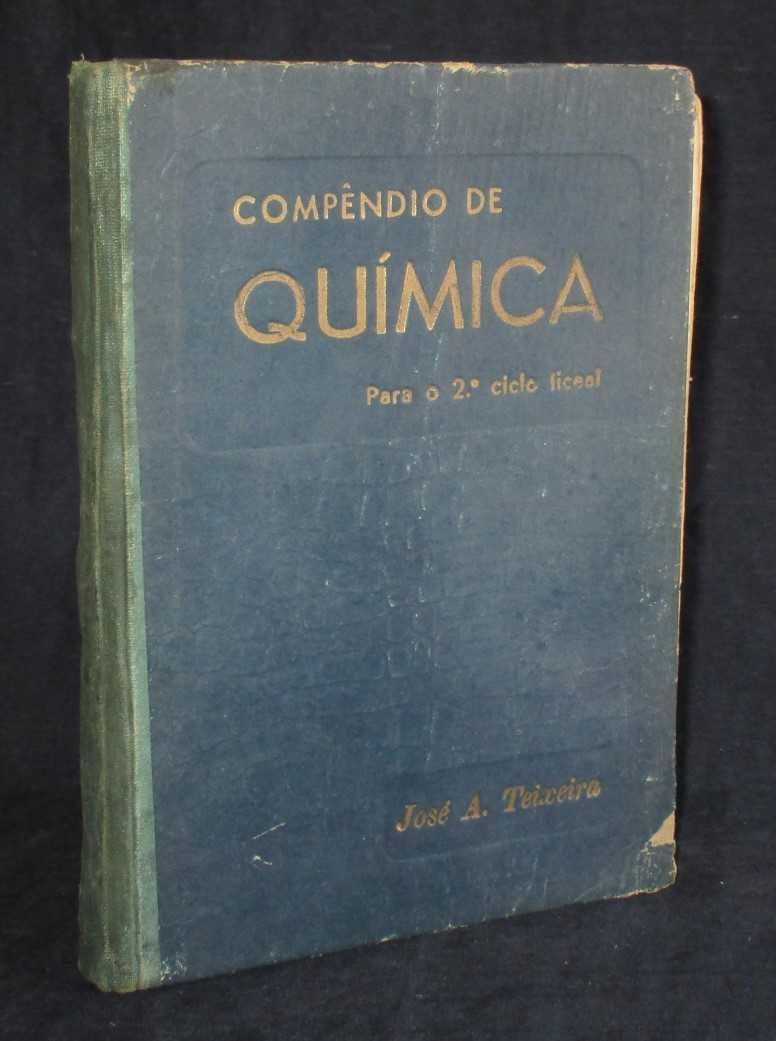 Livro Compêndio de Química José A. Teixeira 2º ciclo liceal