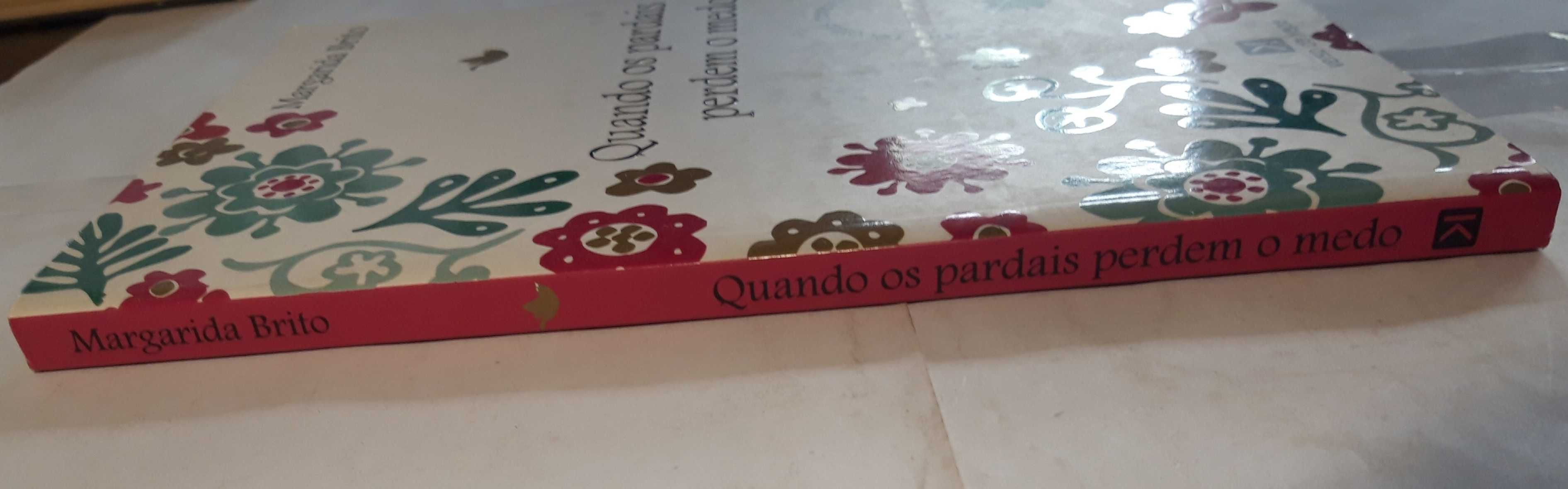 Livro Ref Par1-  Margarida Brito - Quando os Pardais Perdem o Medo