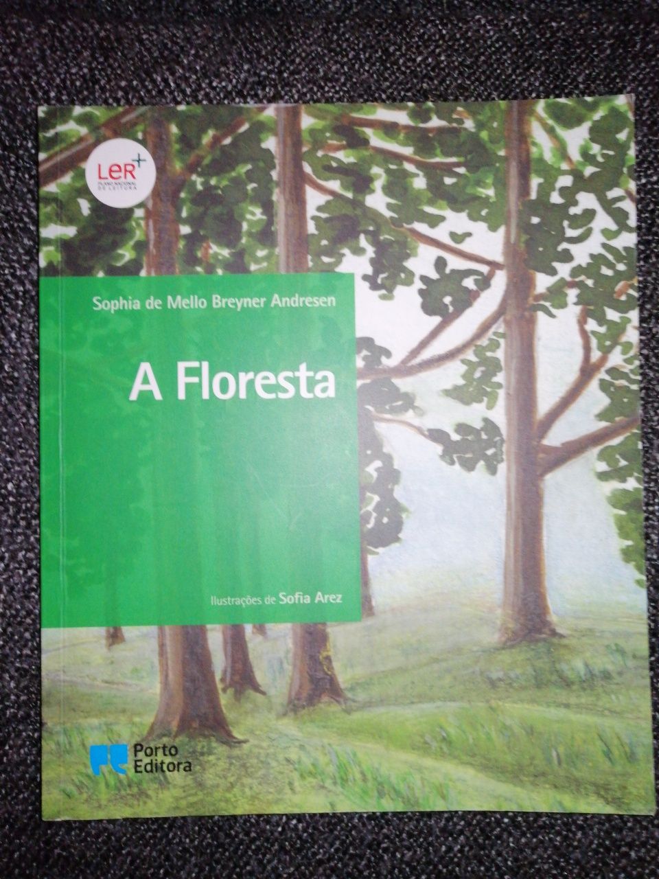 A Floresta Sophia Mello Breyner