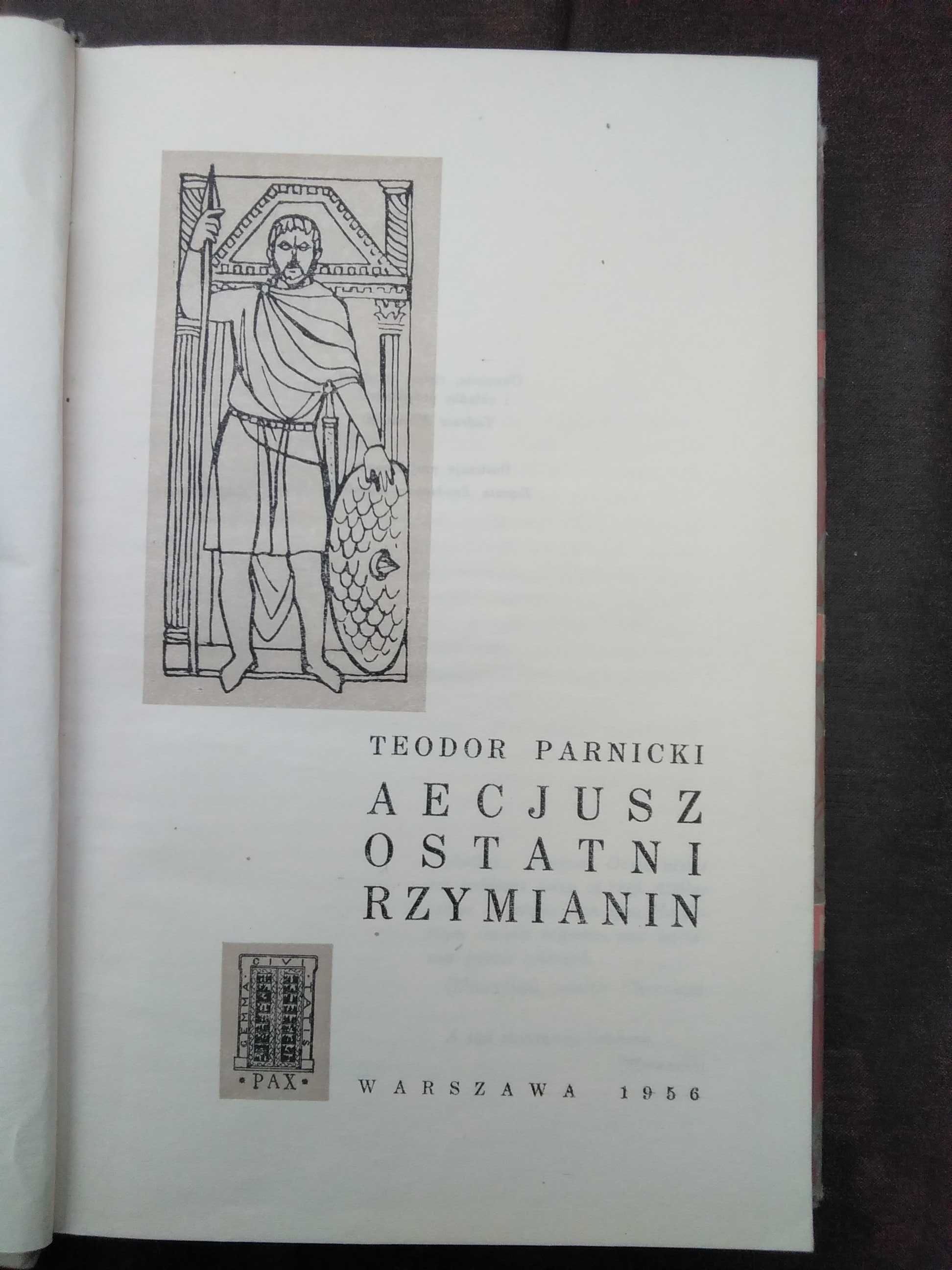 Aecjusz Ostatni Rzymianin Teodor Parnicki