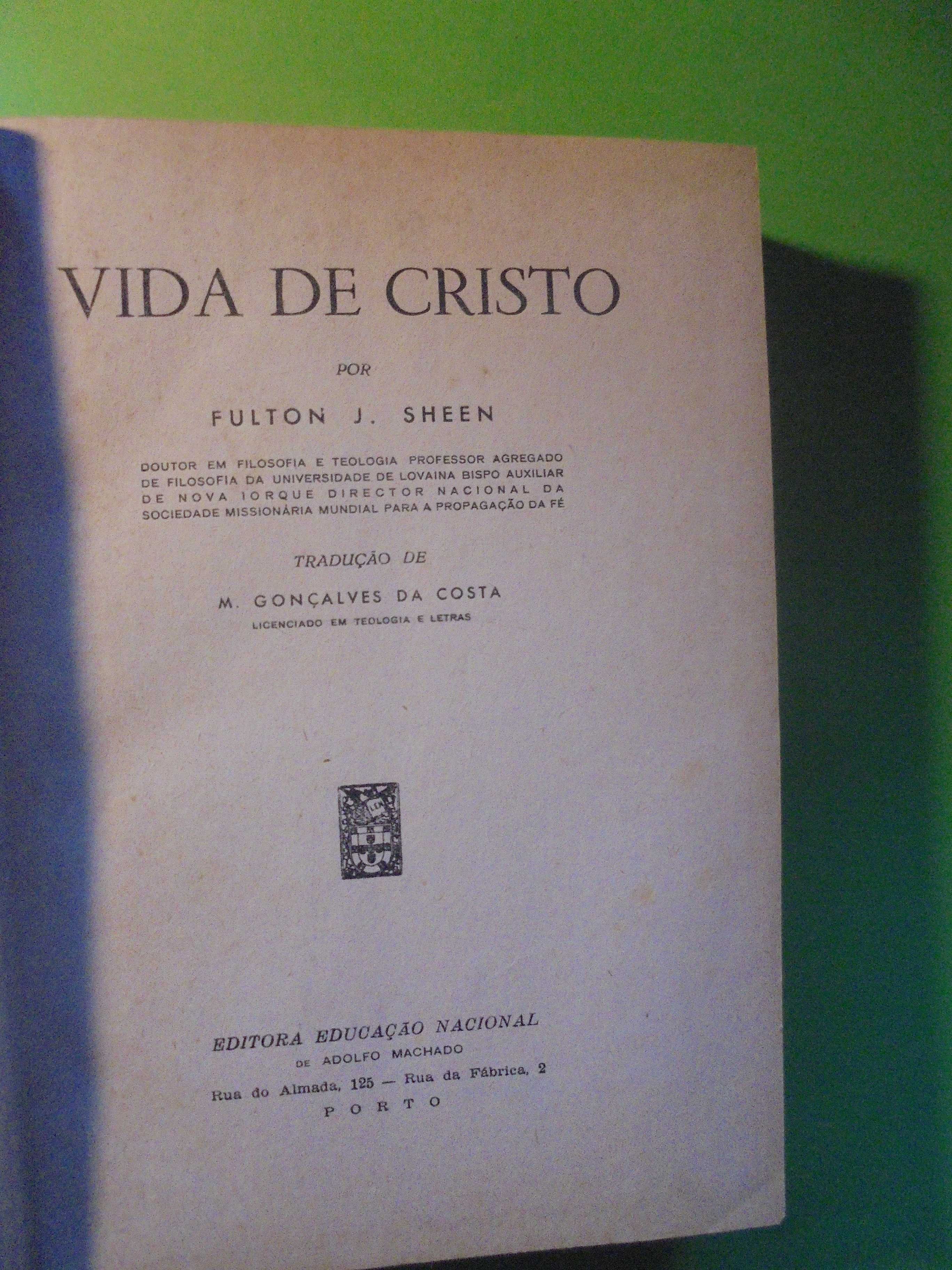 Sheen (Fulton J.);Vida de Cristo