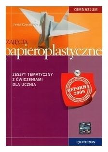 Zajęcia Papieroplastyczne I.kowalczyk