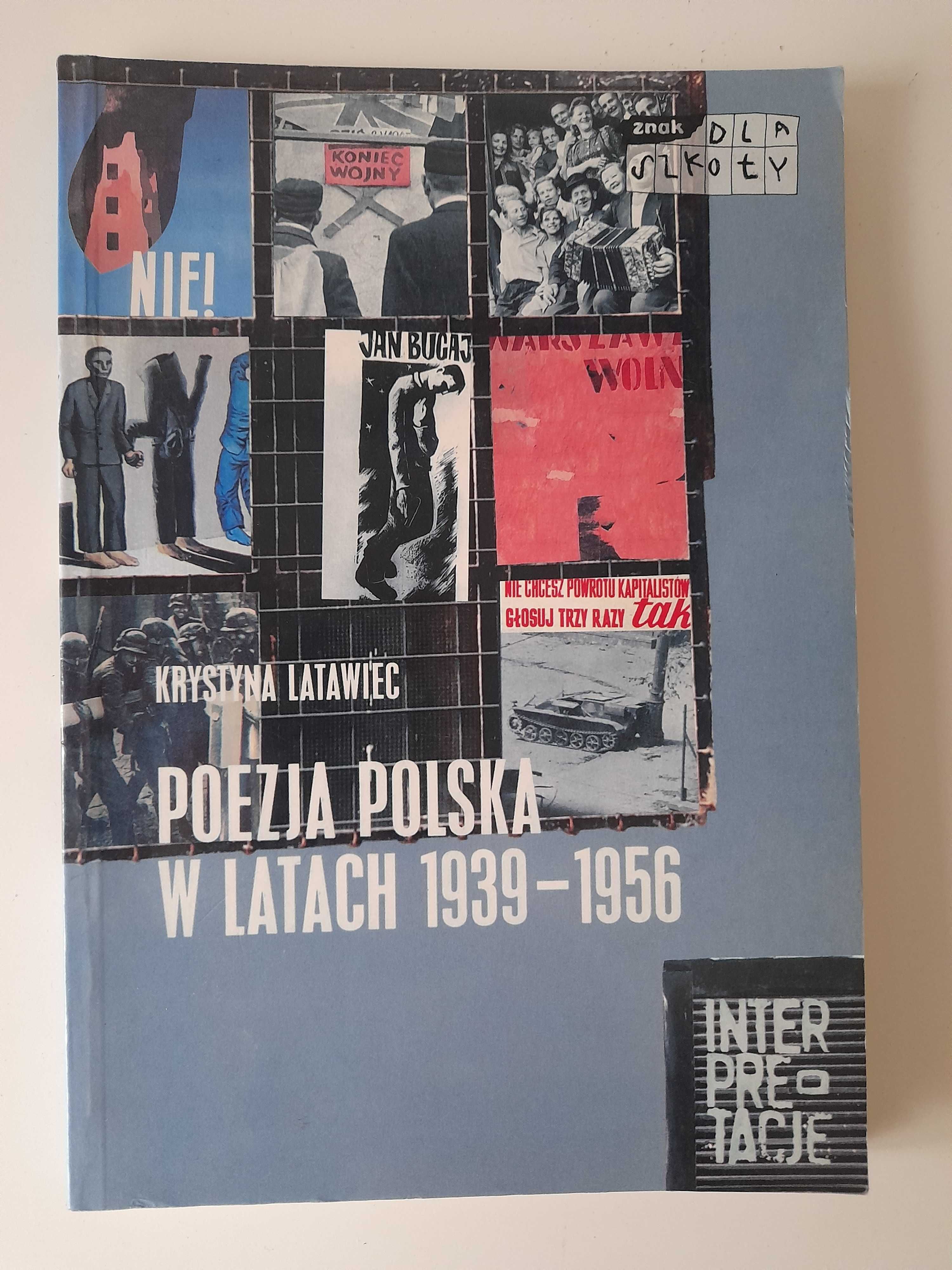 Poezja polska w latach 1939 - 1956 Krystyna Latawiec + gratis