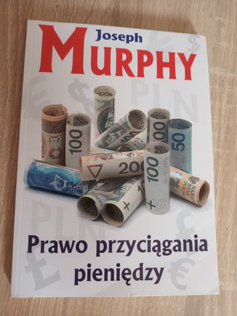 Joseph Murphy Prawo przyciągania pieniędzy