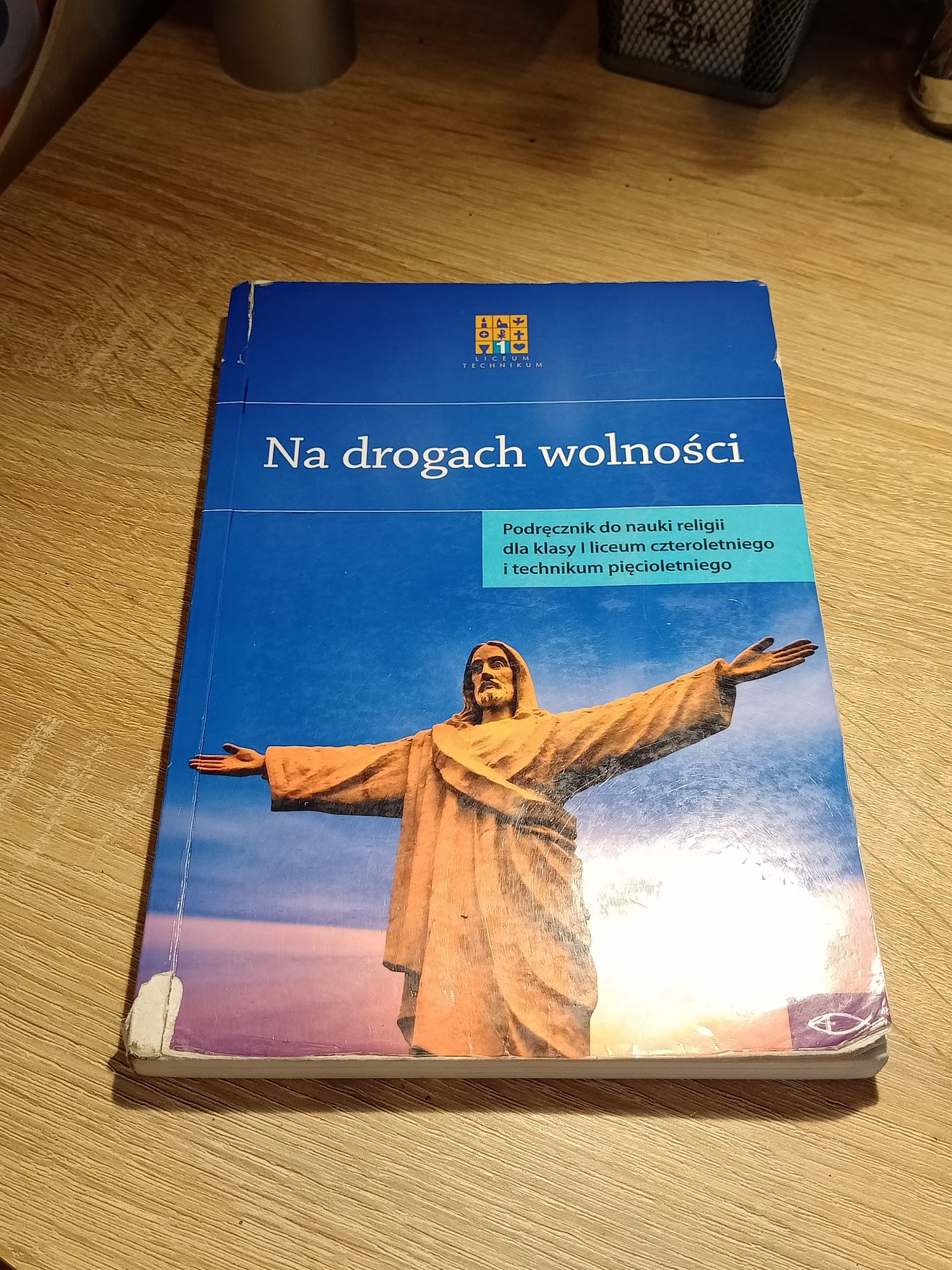 Na drogach wolności podręcznik do religii dla klasy 1