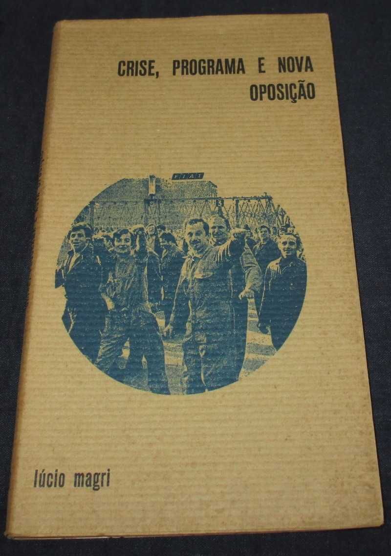 Livro Crise Programa e Nova Oposição Lúcio Magri