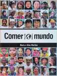 Comer o Mundo, segunda mão
