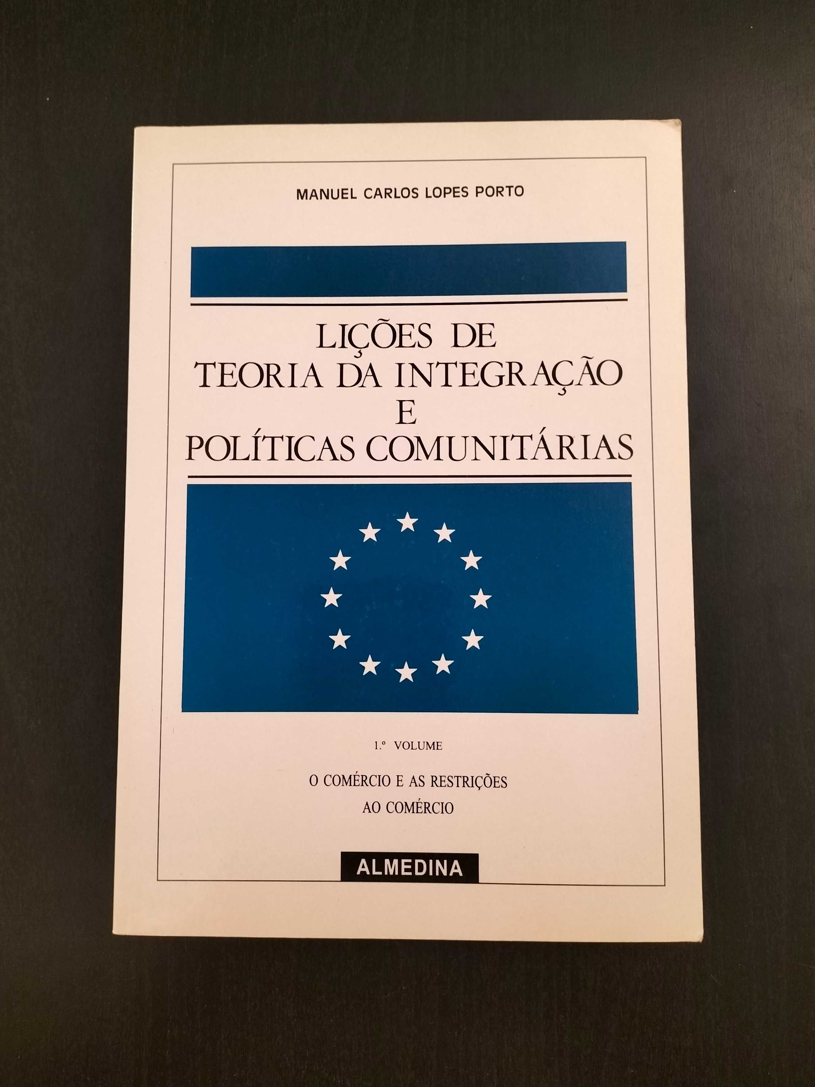 Manuel Porto - Lições de Teoria da Integração e Políticas Comunitárias