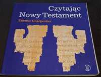 Czytając nowy testament. E. Charpentier.