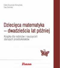 Dziecięca matematyka dwadzieścia lat później - Ewa Zielińska, Edyta G
