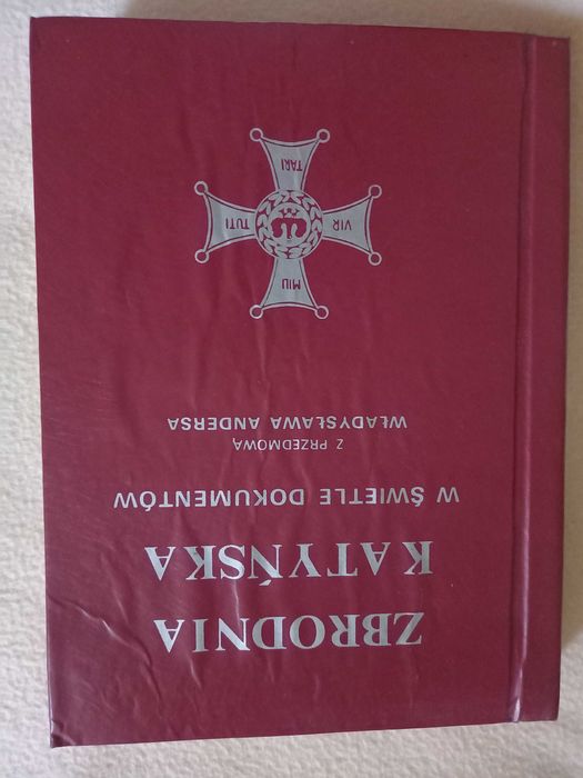 Zbrodnia katyńska w świetle dokumentów, 1982r. + gratis