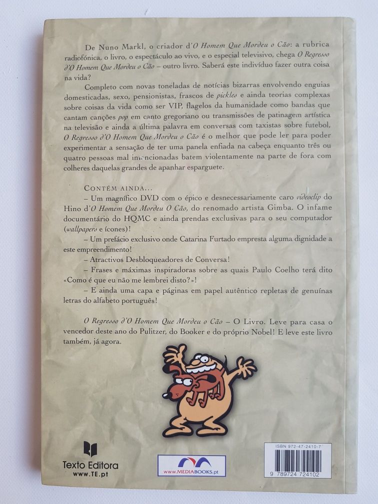 O Homem que Mordeu o Cão - A Irmandade do Canídeo de Nuno Markl Livro