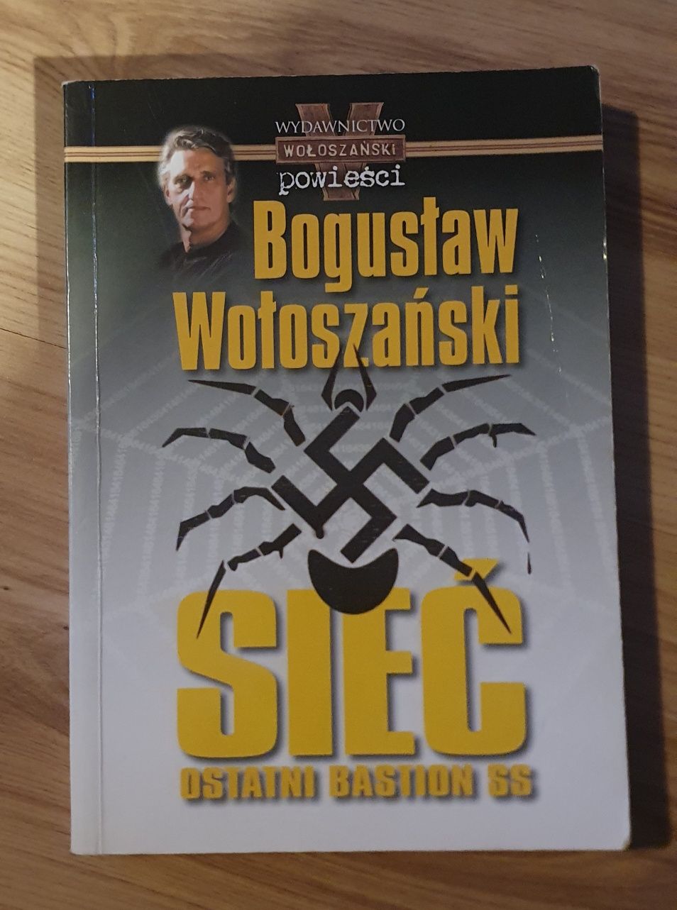 Książka - Bogusław Wołoszański, Sieć- ostatni bastion SS