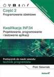 Kwalifikacja Inf.04. Projektowanie cz.2 Piotr Siewniak Rok wydania: