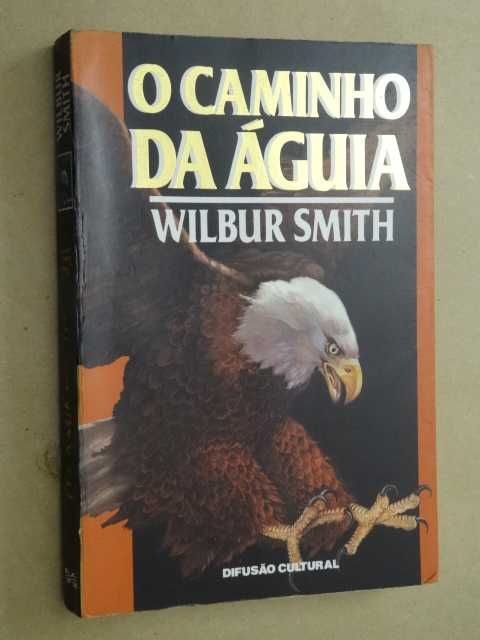 O Caminho da Águia de Wilbur Smith