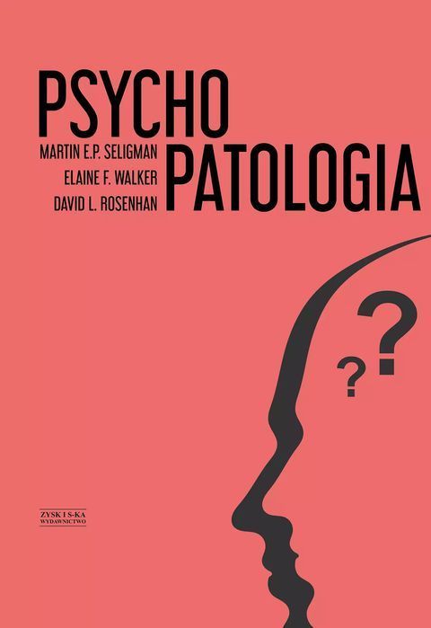 Psychopatologia. Zysk i S-ka
