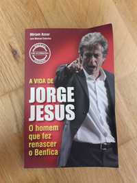 LIVRO "A Vida de Jorge Jesus - O homem que fez renascer o Benfica"