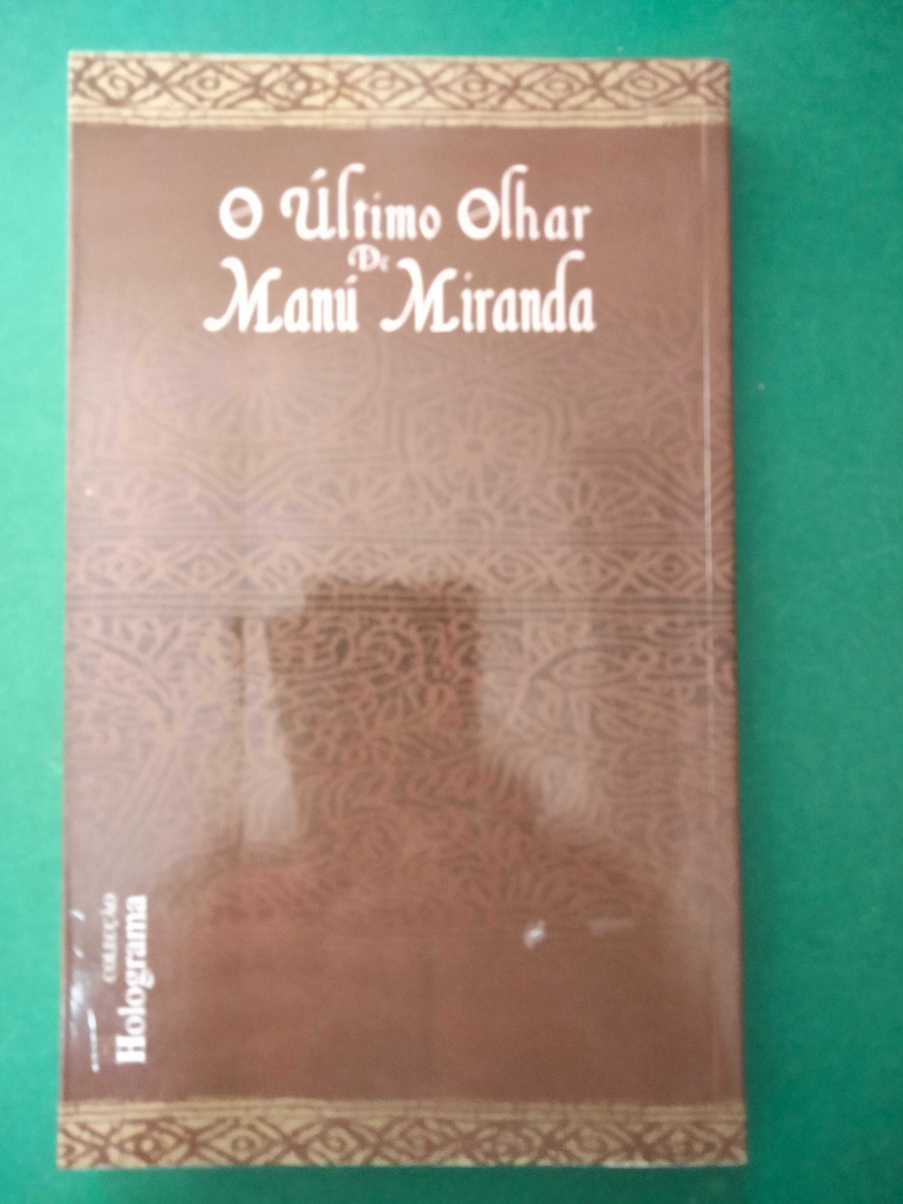 O Último Olhar de Manú Miranda - Orlando da Costa