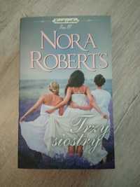Trzy siostry. Nora Roberts