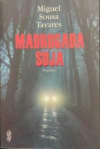 Madrugada Suja - Miguel Sousa Tavares