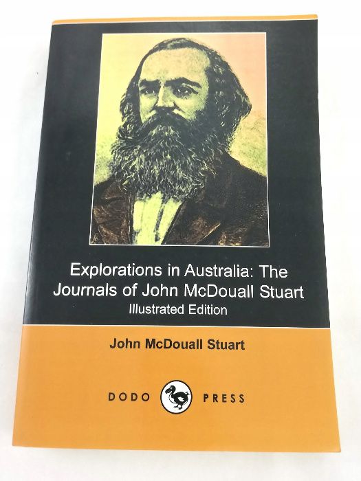 Explorations in Australia The Journals of John McD