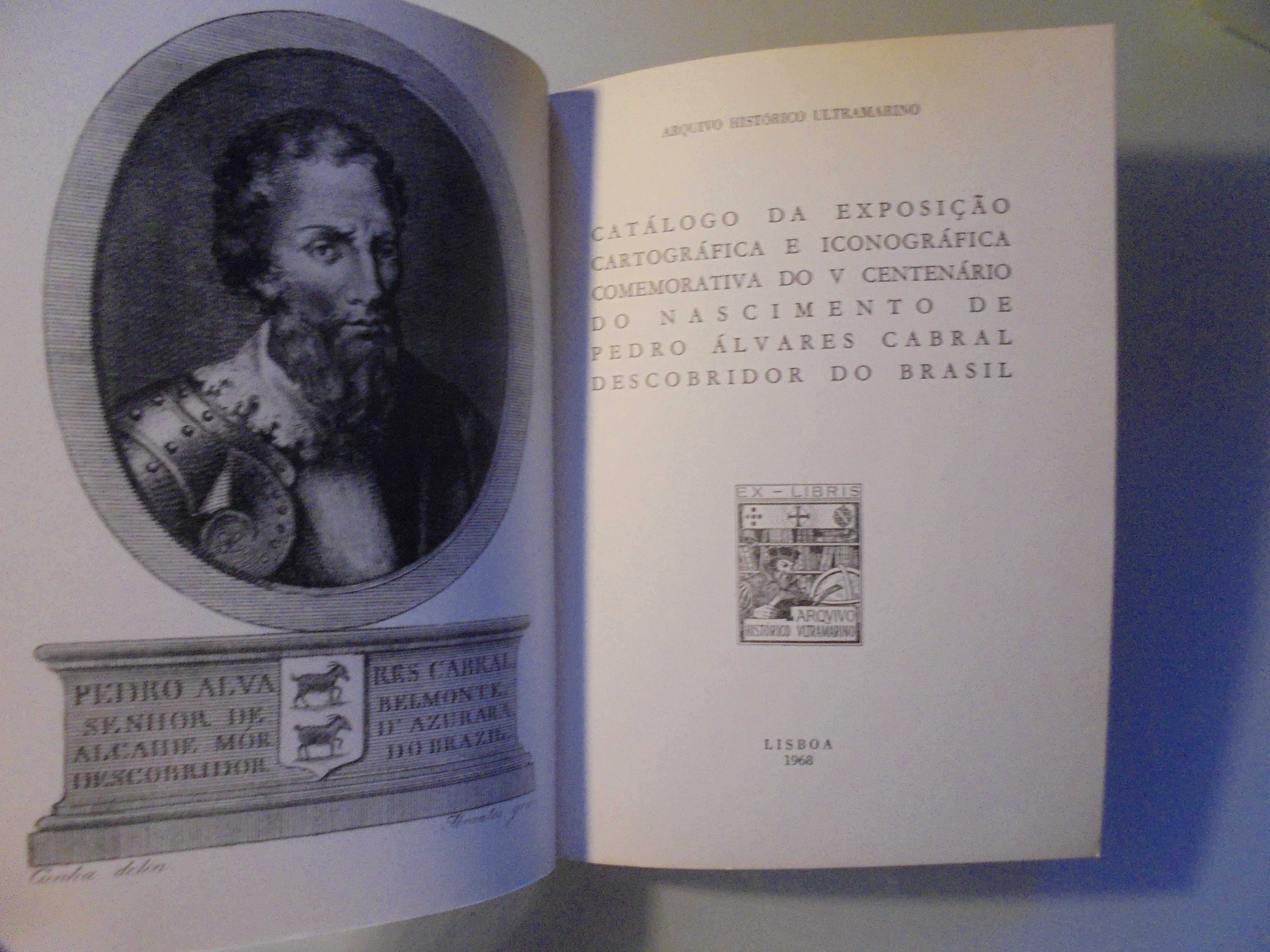 Pedro Álvares Cabral-Catálogo da Exposição Cartográfica e Iconográfica
