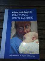 A practical guide to working with babies