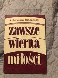 Książka „zawsze wierna miłości” s. Generosa Schoennett