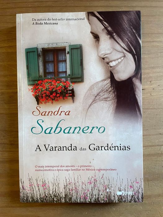 A Varanda das Gardénias - Sandra Sabanero (portes grátis)