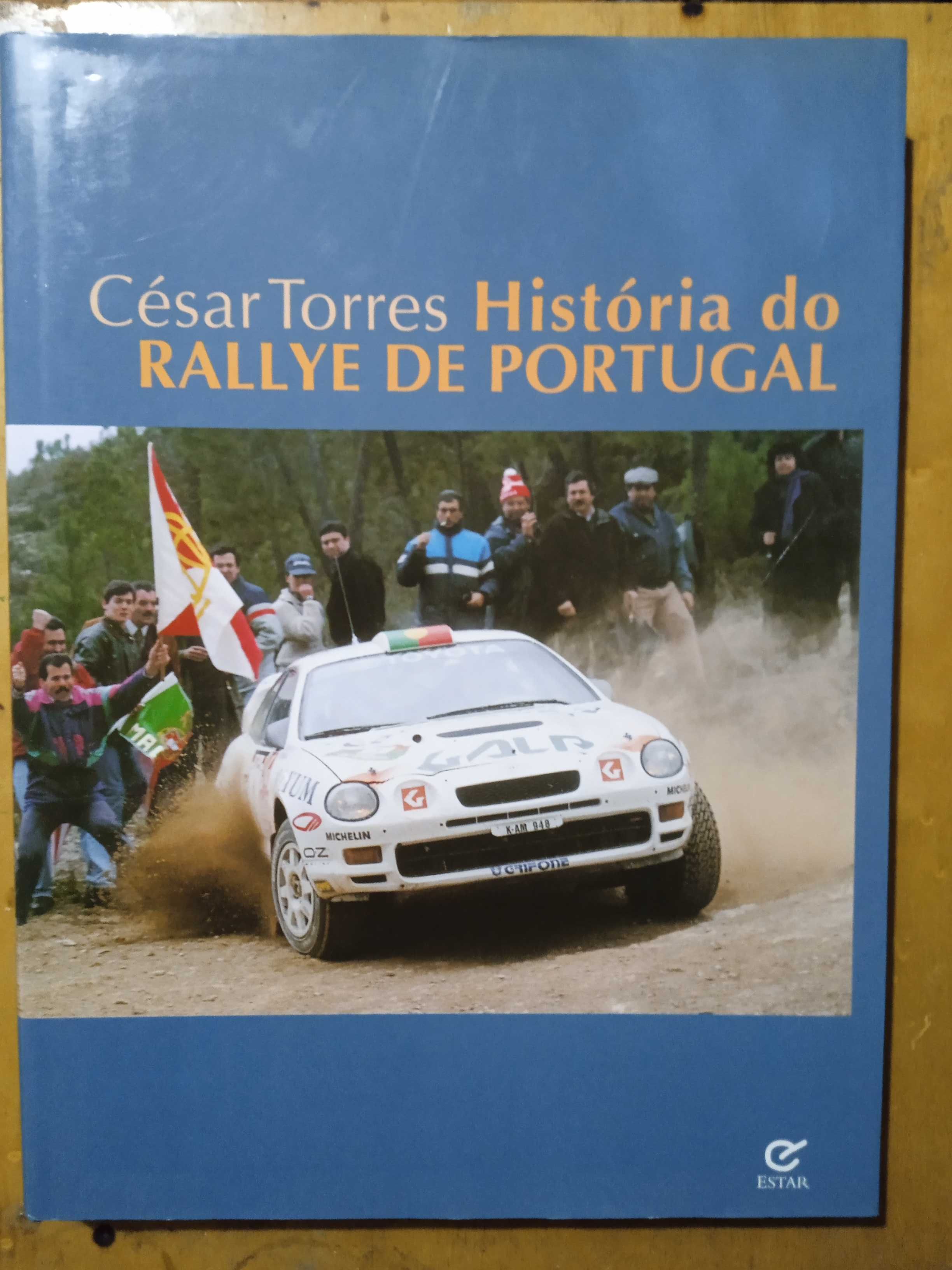 César Torres História do RALLYE DE PORTUGAL ( Joaquim Santos )