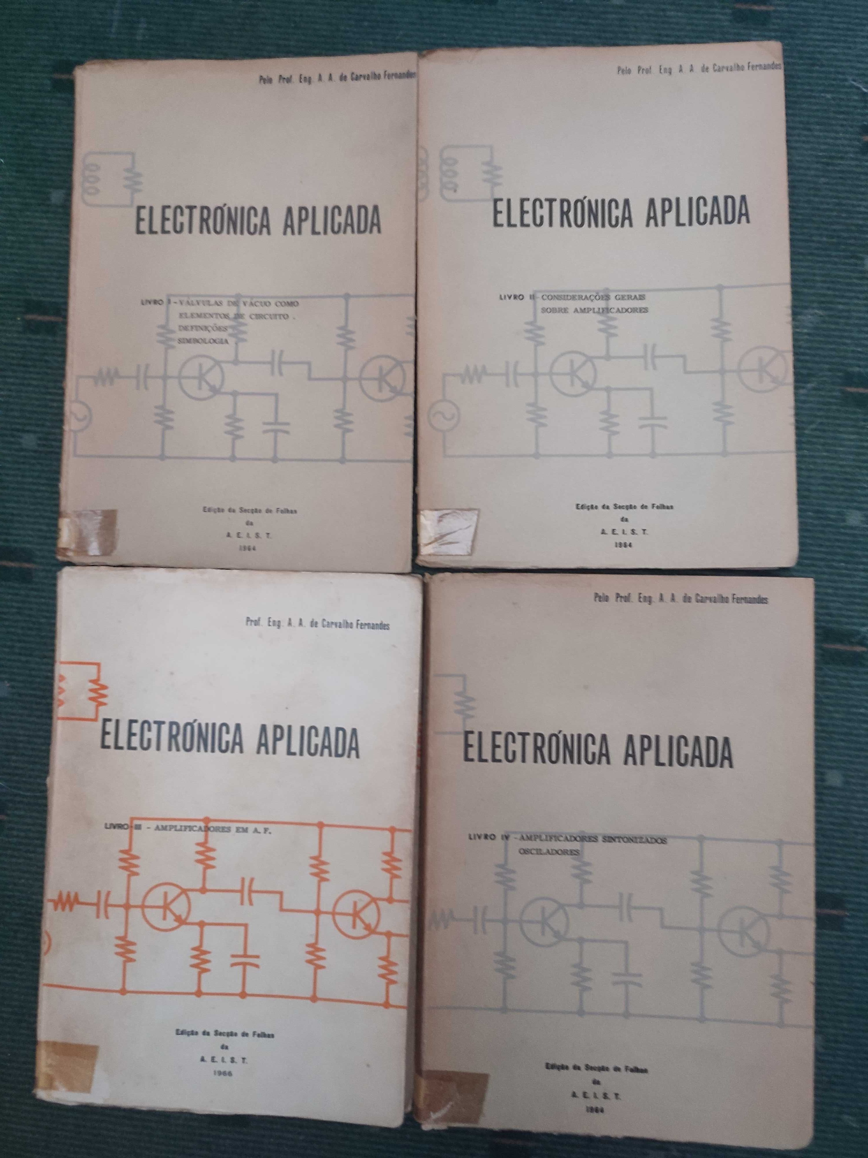 Electrónica Aplicada - 4 Volumes -Eng. A. A. de Carvalho Fernandes