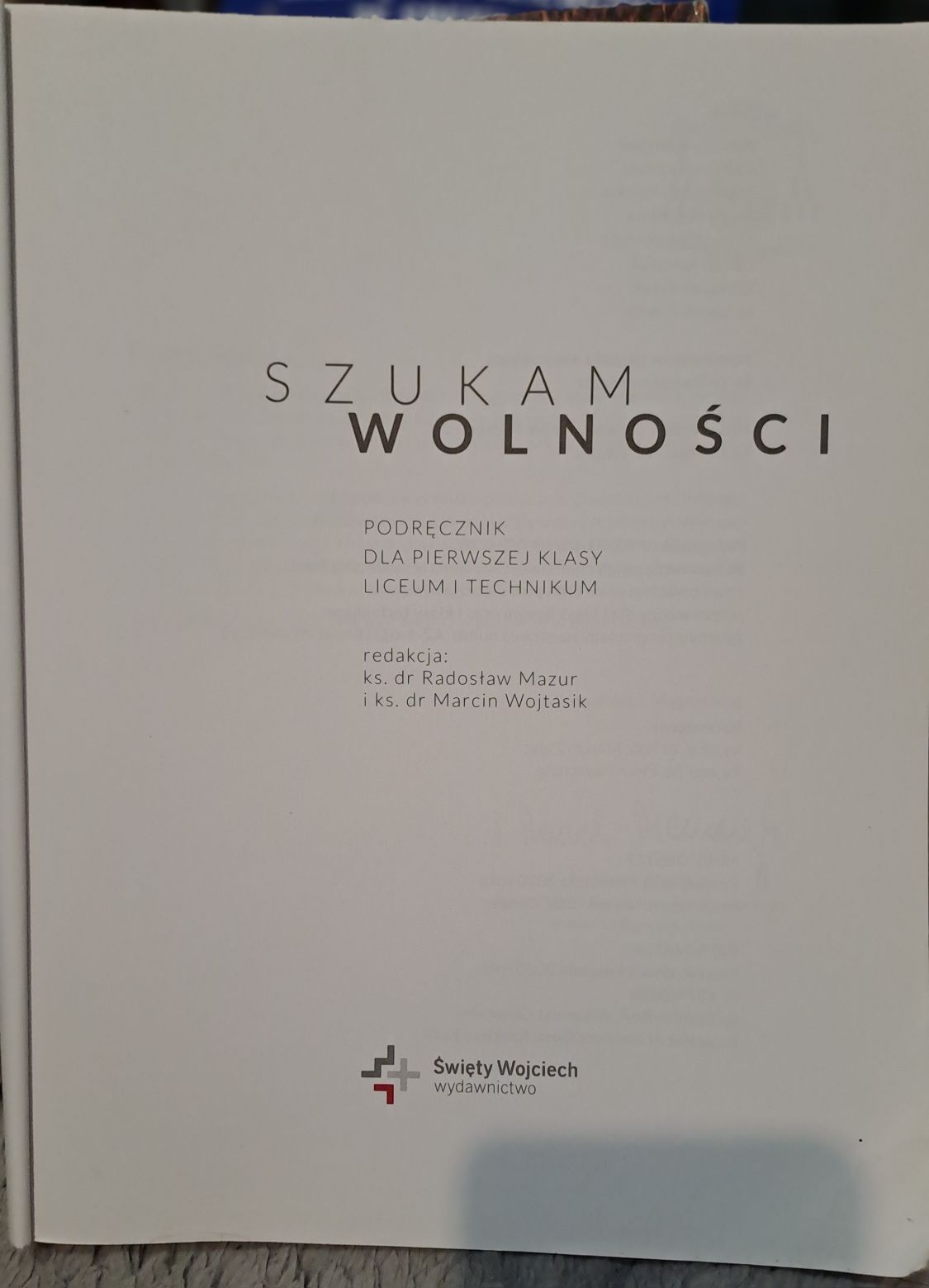 "Szukam Wolności" klasa 1 liceum i technikum, Wyd. Św.Wojciech