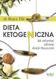 Dieta ketogeniczna
Autor: Bruce Fife