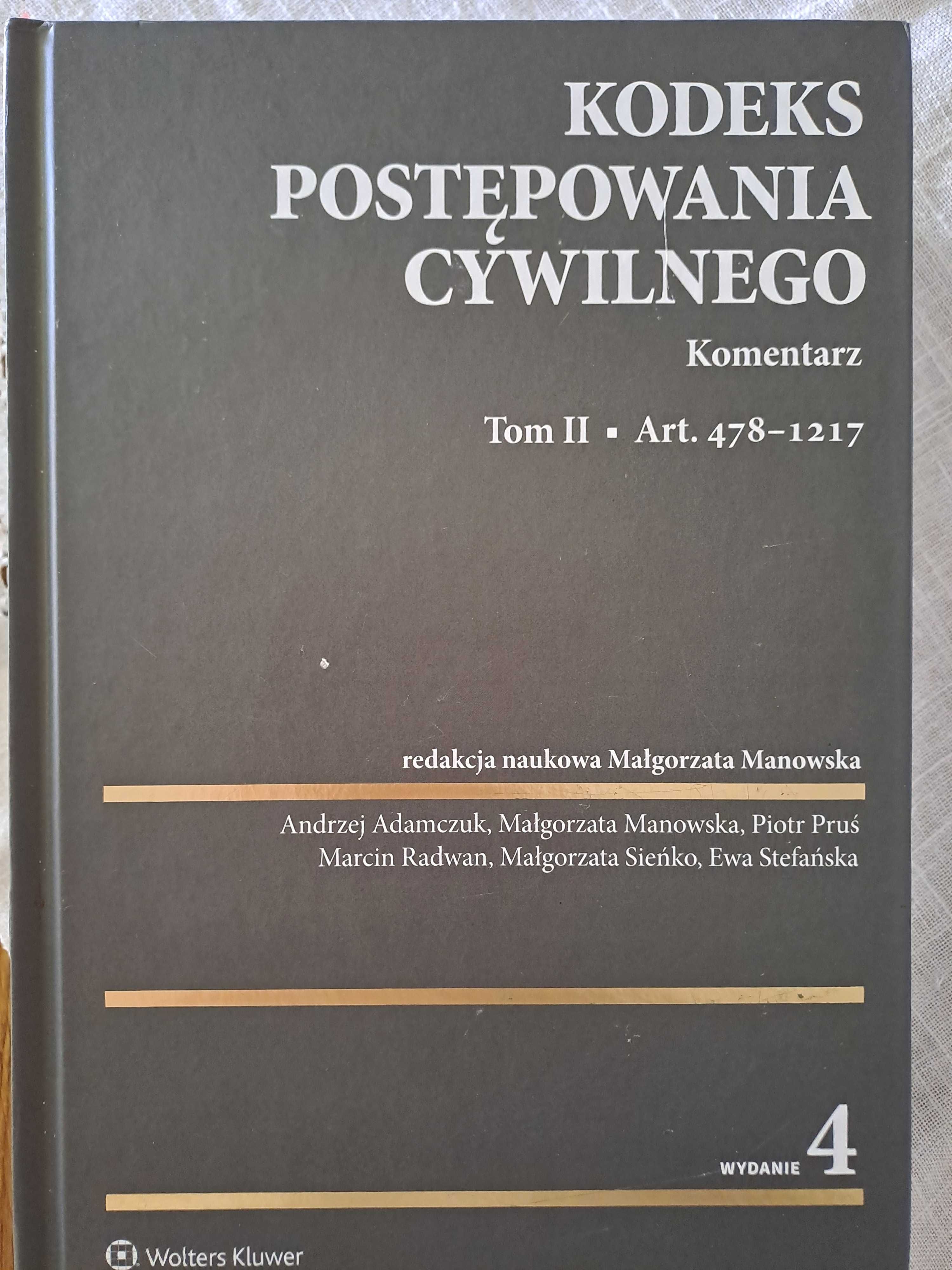 Komentarz KPC, Manowska, wyd. 4 (2021), tom II (Art. od 478 do 1217)