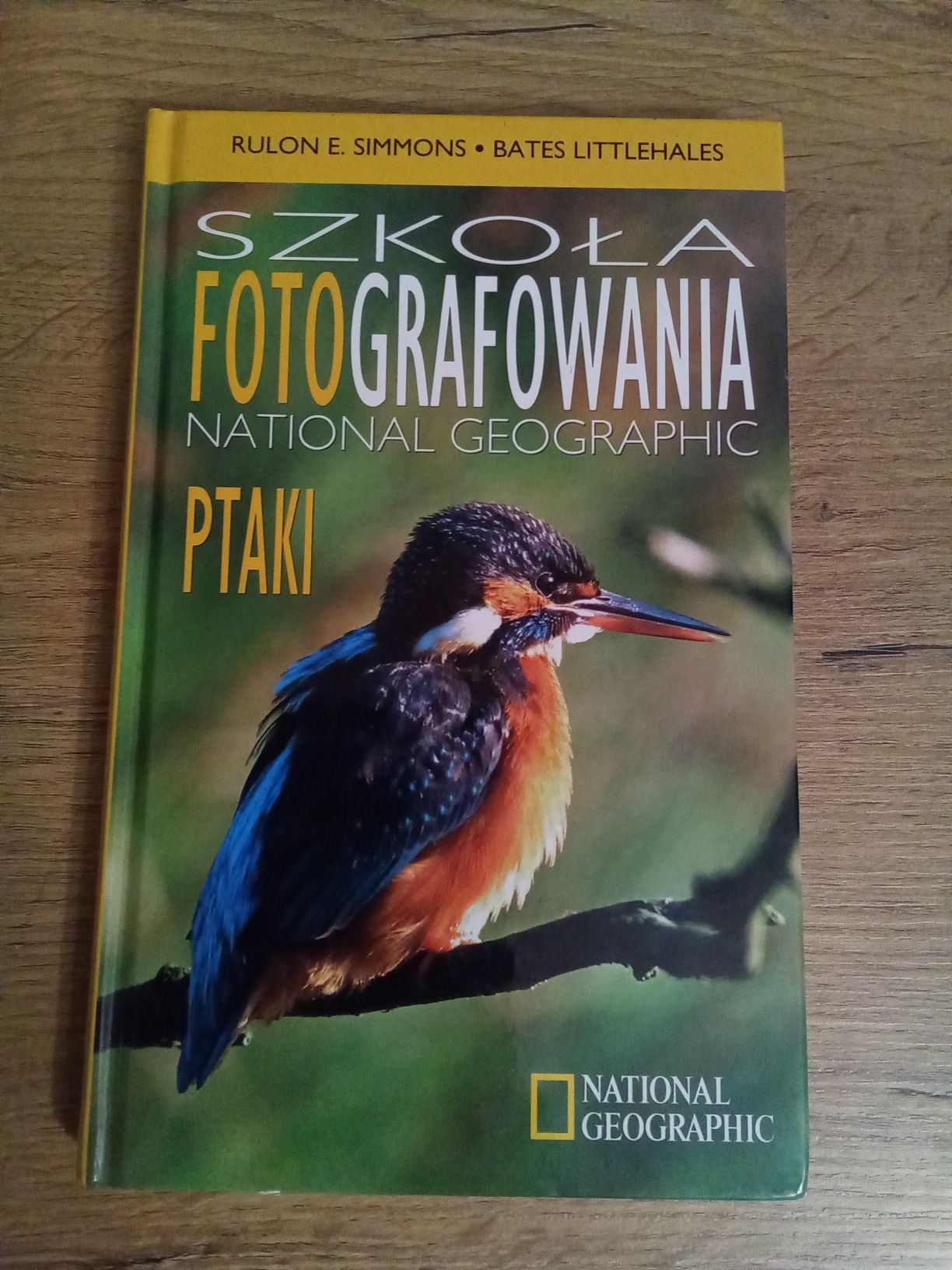 Szkoła fotografowania National Geographic Ptaki Simmons Littlehales KG