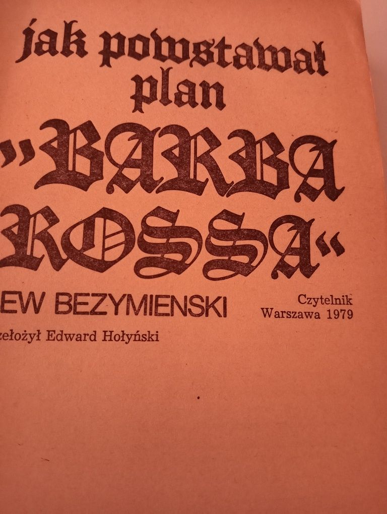 Jak powstawał plan Barbarossa L Bezymienski