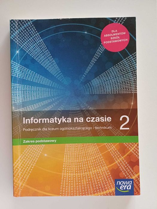 Informatyka na czasie 2. Podręcznik dla LO i technikum.