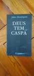 Deus tem Caspa Júlio Henriques