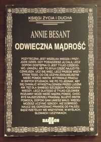 Odwieczna Mądrość. Zarys doktryny teozoficznej - Annie Besant