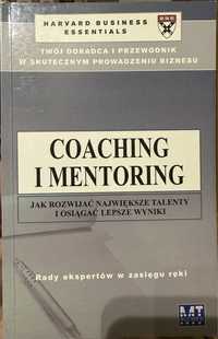 Coaching i mentoring. Jak rozwijac talenty. Harvard. MT Biznes