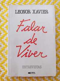 FALAR DE VIVER  Entrevistas
Leonor Xavier