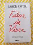 FALAR DE VIVER  Entrevistas
Leonor Xavier